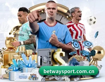 必威体育 APP | BETWAY SPORTS